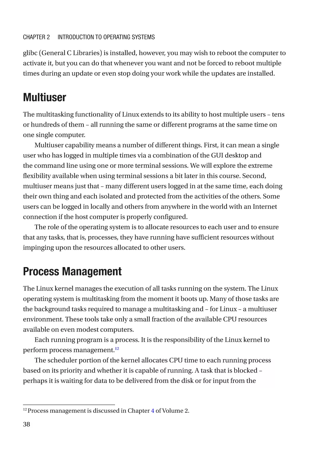 Multiuser
Process Management