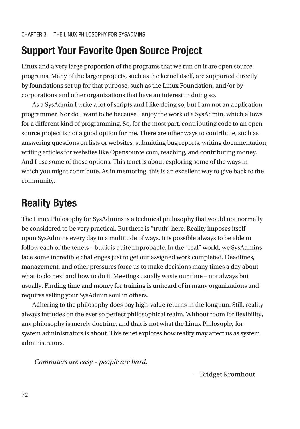 Support Your Favorite Open Source Project
Reality Bytes