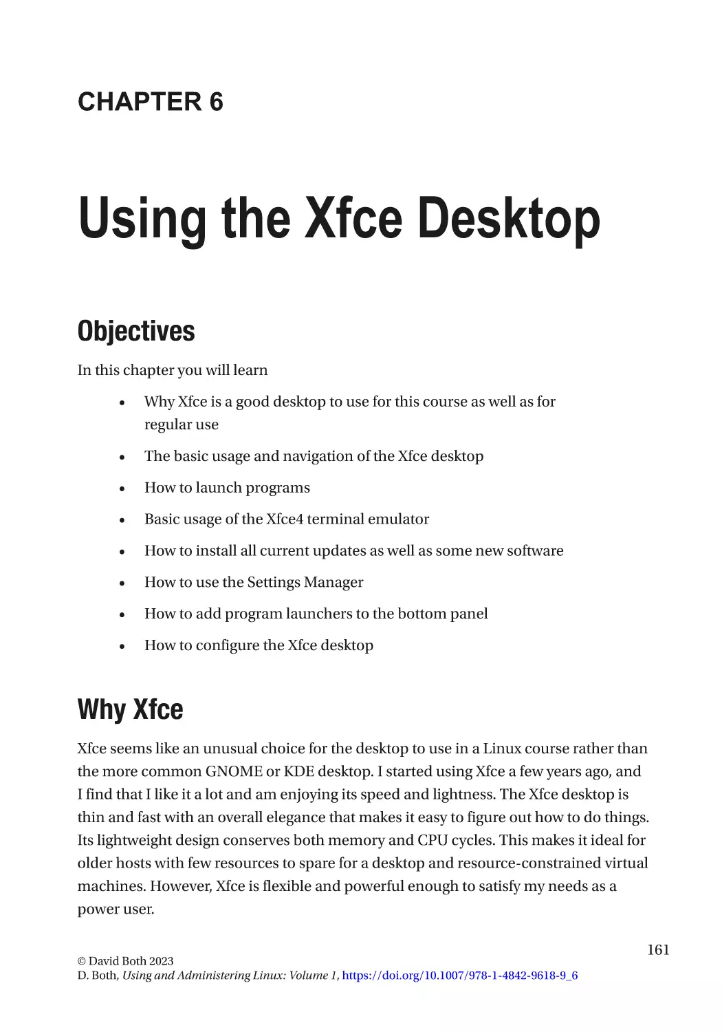 Chapter 6
Objectives
Why Xfce
