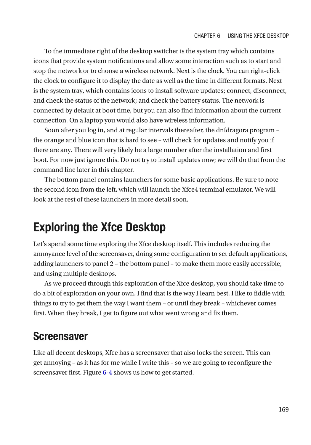 Exploring the Xfce Desktop
Screensaver