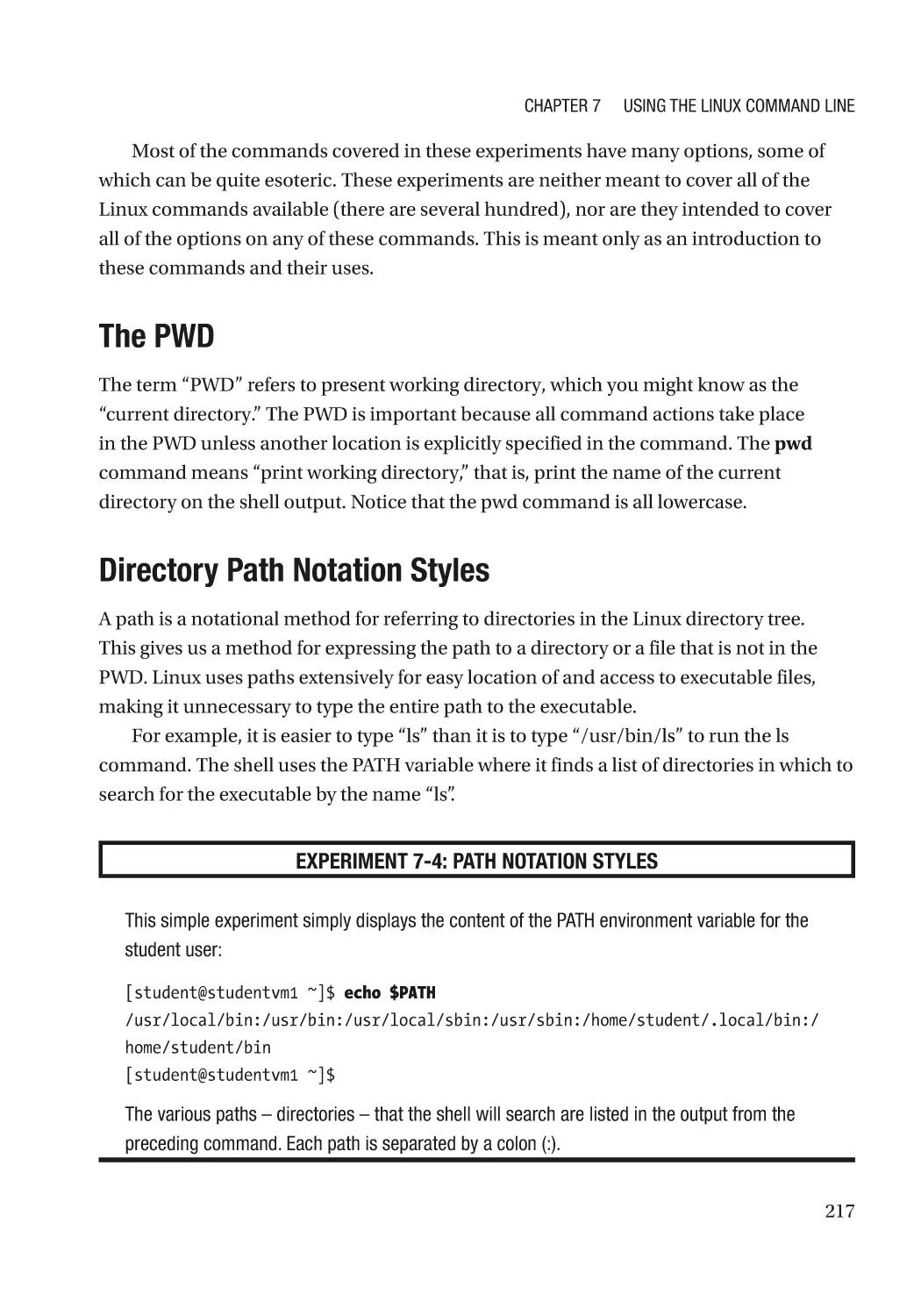 The PWD
Directory Path Notation Styles