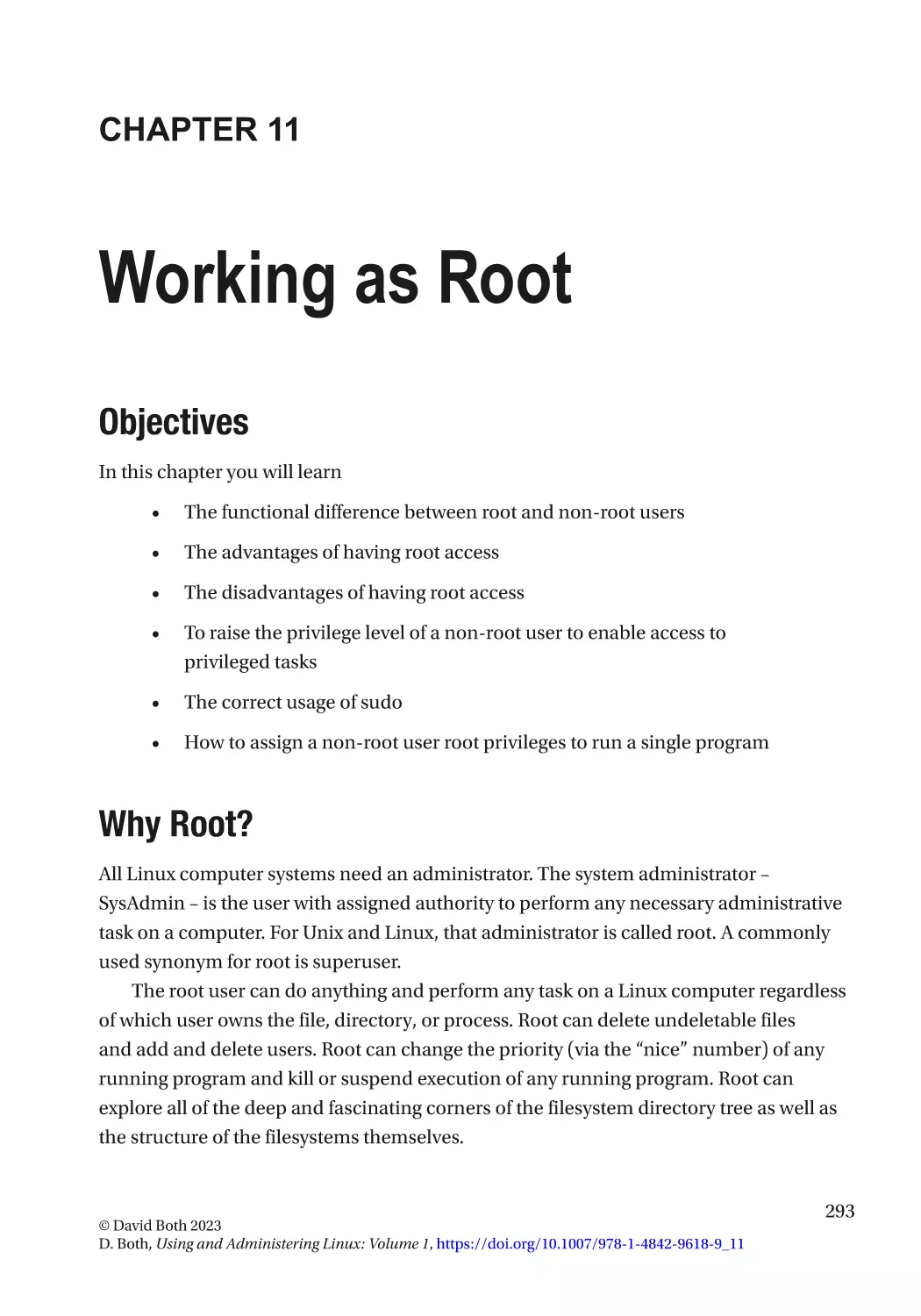 Chapter 11
Objectives
Why Root?