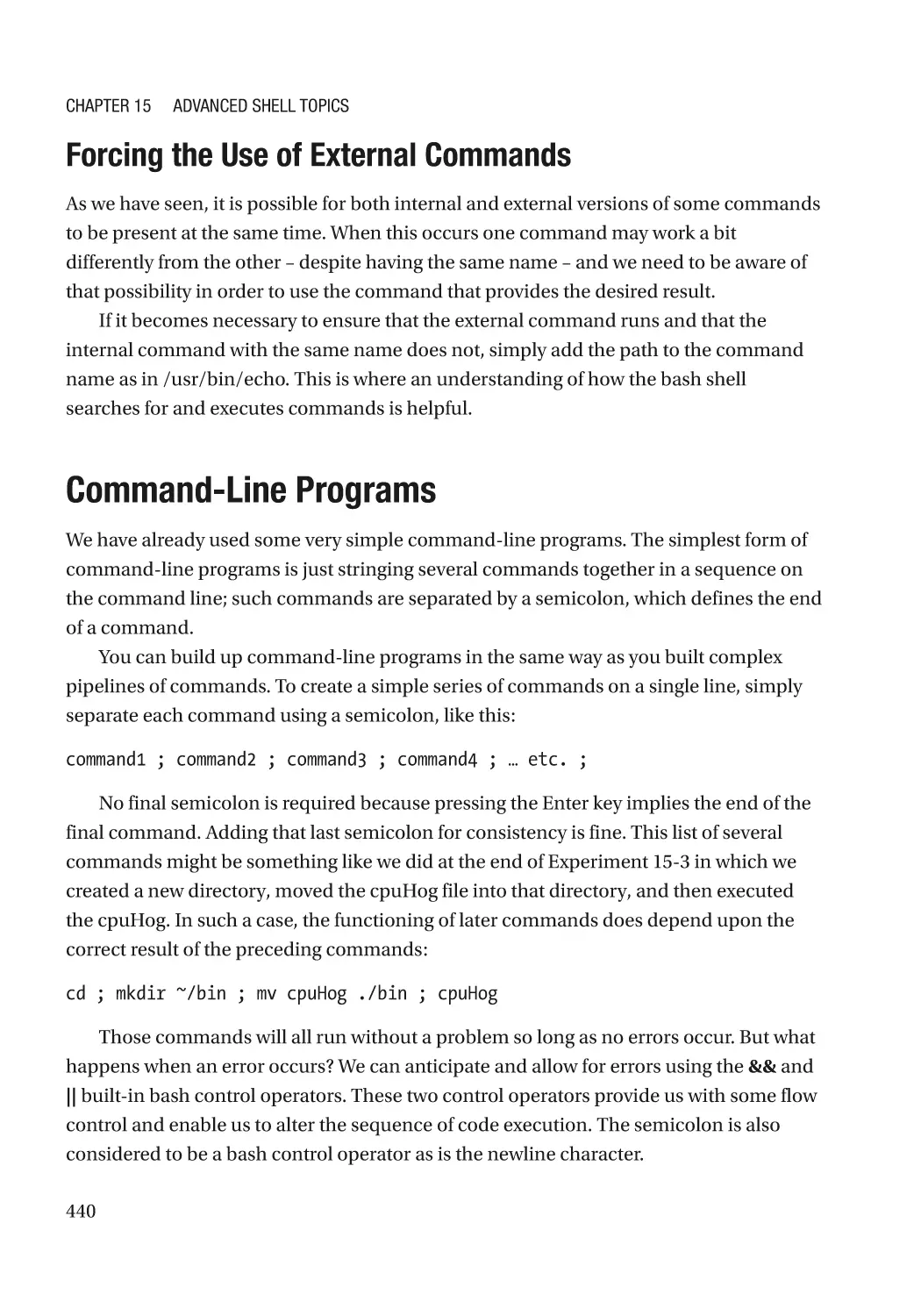 Forcing the Use of External Commands
Command-Line Programs