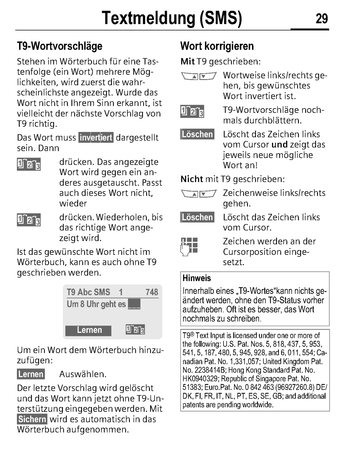 T9-Wortvorschläge
Wort korrigieren