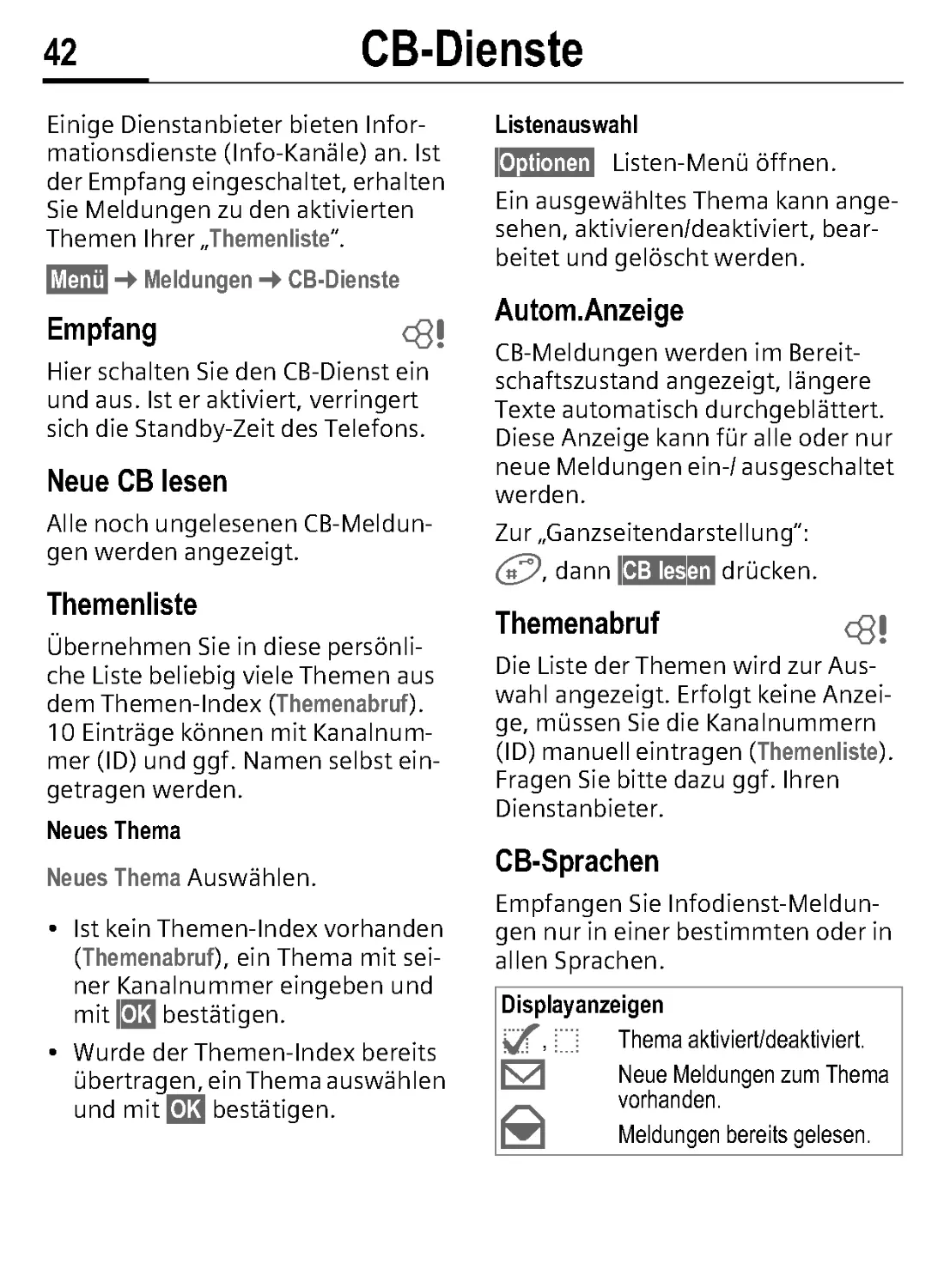 CB-Dienste
Neue CB lesen
Themenliste
Listenauswahl
Themenabruf
CB-Sprachen