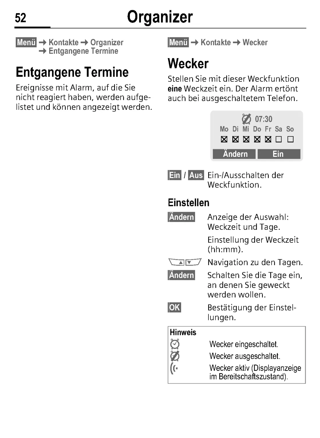 Entgangene Termine
Wecker