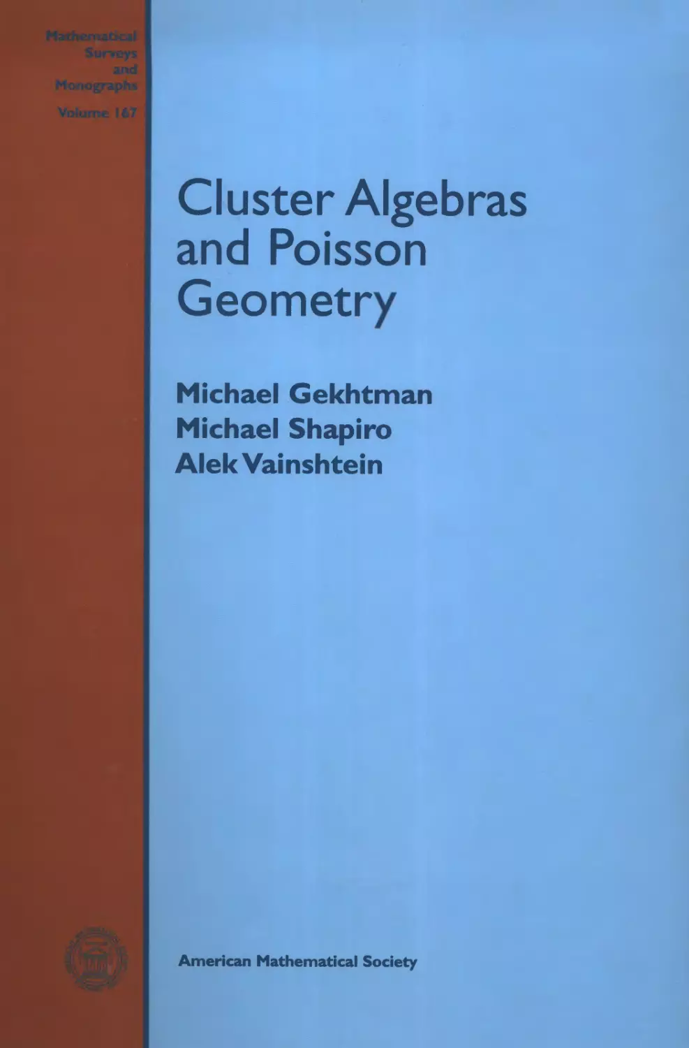 Cluster algebras and Poisson geometry 1