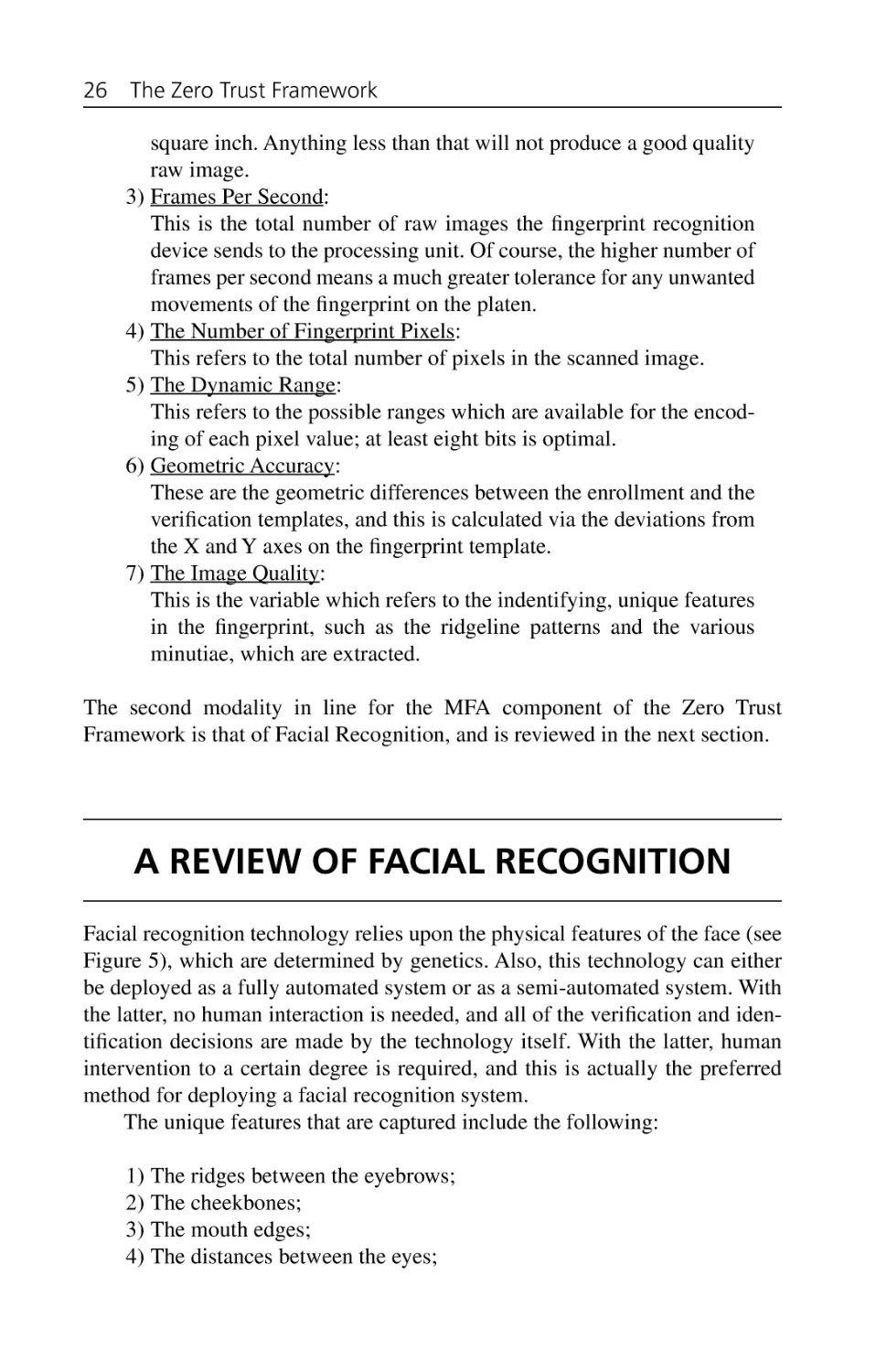 A Review of Facial Recognition