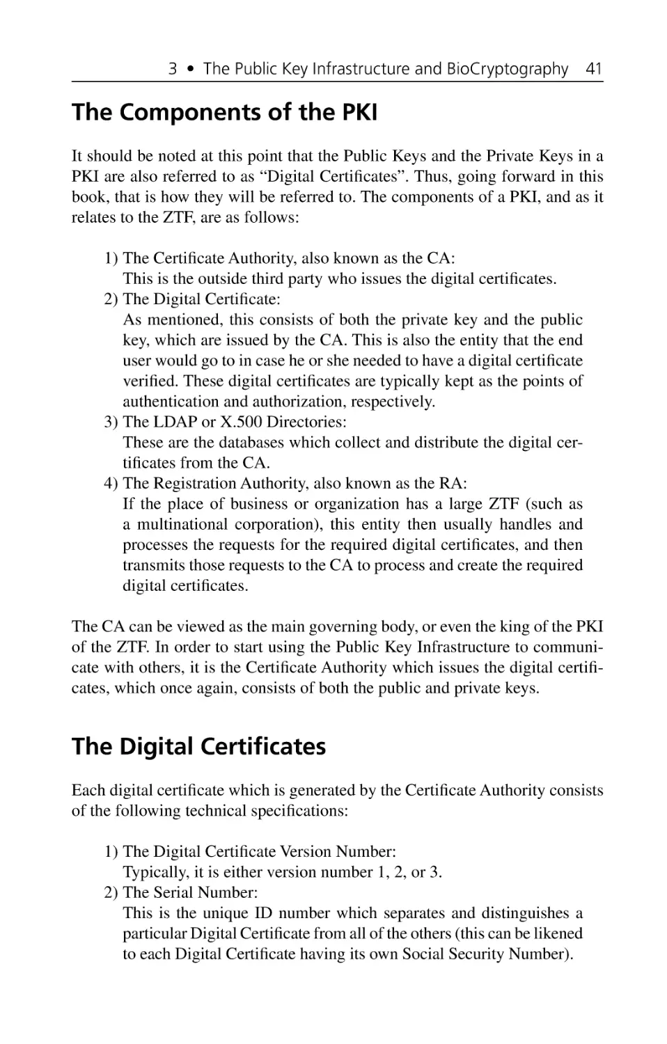 The Components of the PKI
The Digital Certificates