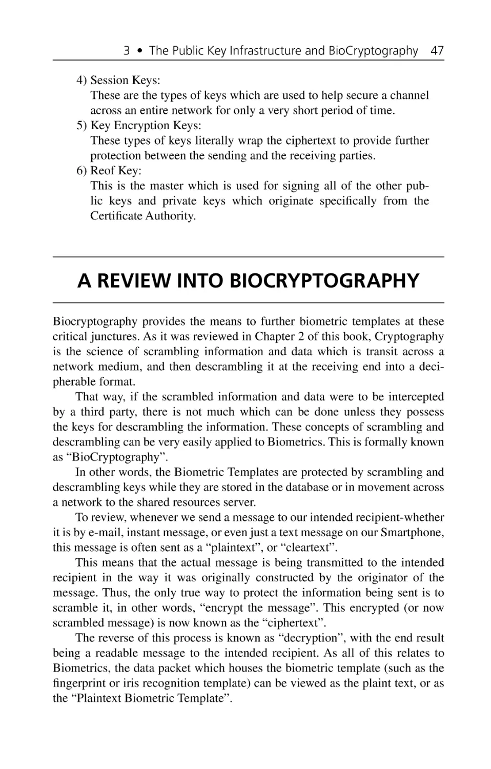 A Review into Biocryptography