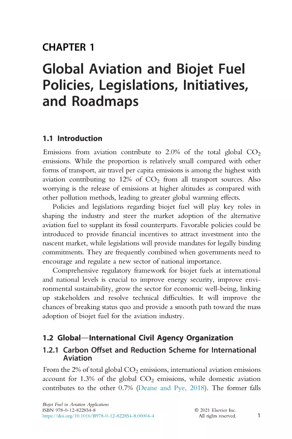 1 - Global Aviation and Biojet Fuel Policies, Legislations, Initiatives, and Roadmaps
1.1 Introduction
1.2 Global—International Civil Agency Organization
1.2.1 Carbon Offset and Reduction Scheme for International Aviation