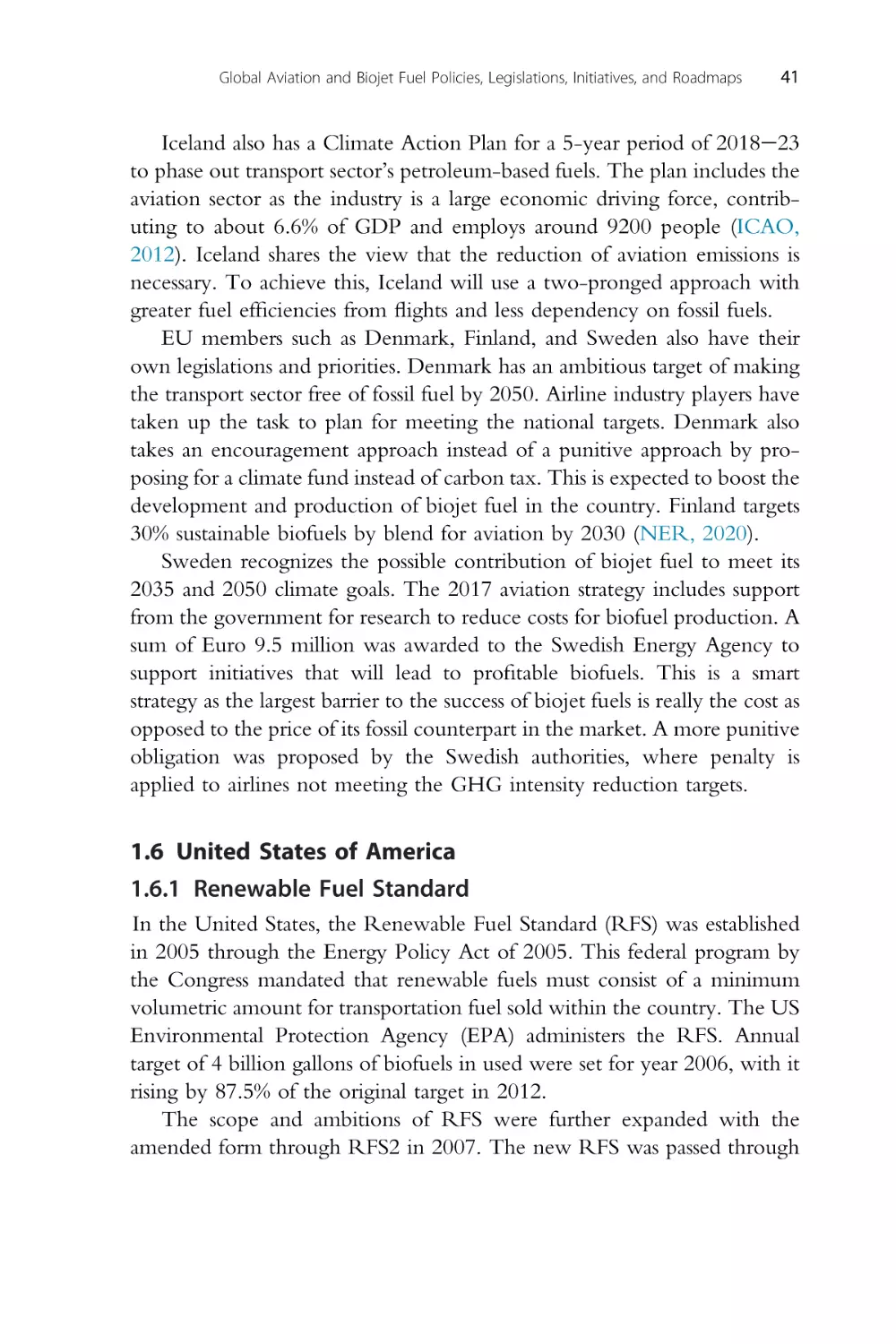 1.6 United States of America
1.6.1 Renewable Fuel Standard