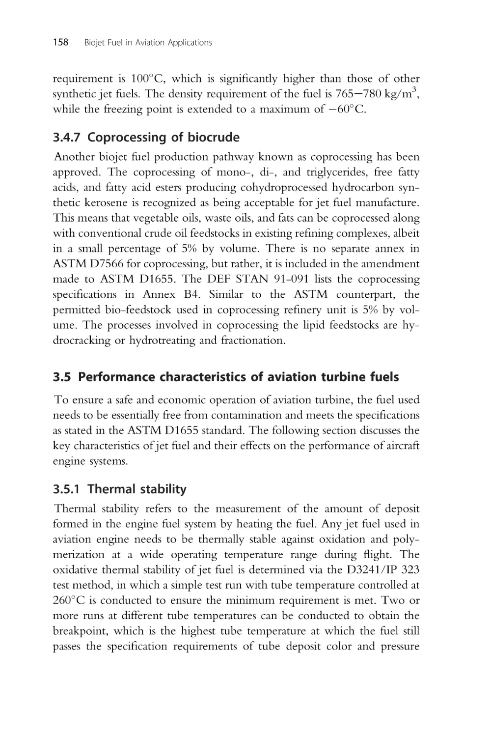 3.4.7 Coprocessing of biocrude
3.5 Performance characteristics of aviation turbine fuels
3.5.1 Thermal stability