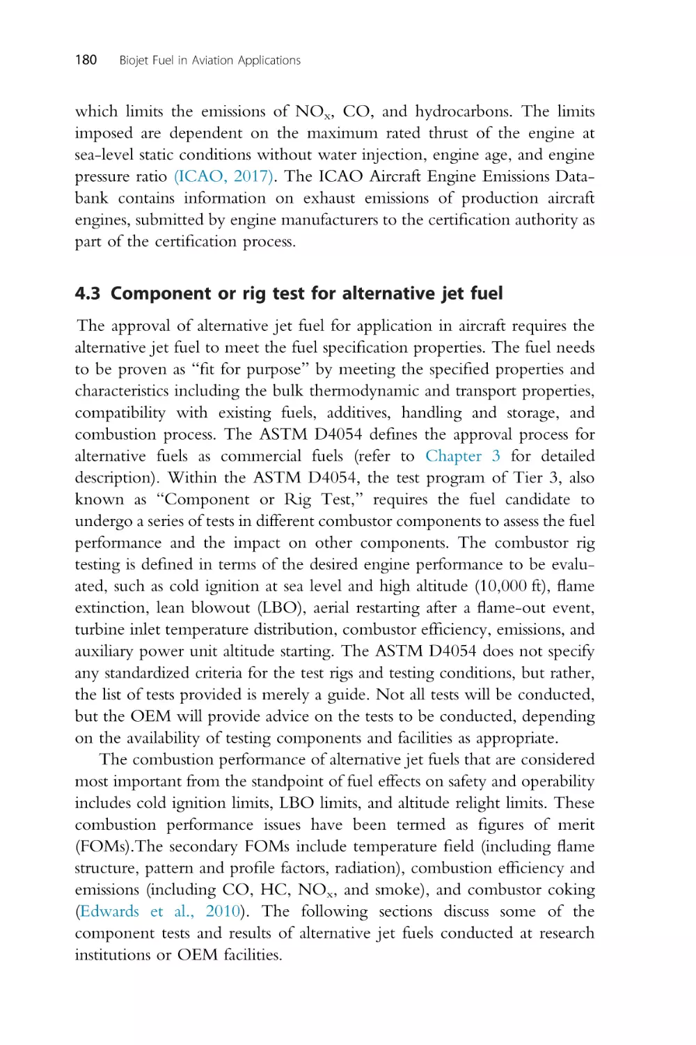 4.3 Component or rig test for alternative jet fuel