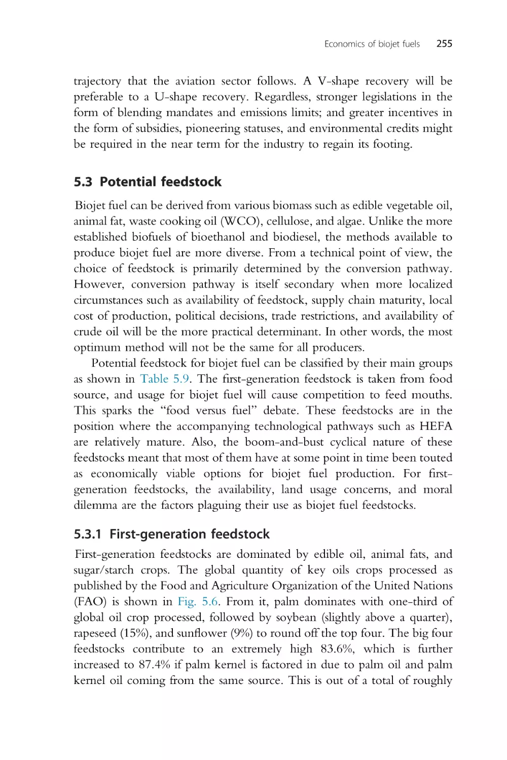 5.3 Potential feedstock
5.3.1 First-generation feedstock