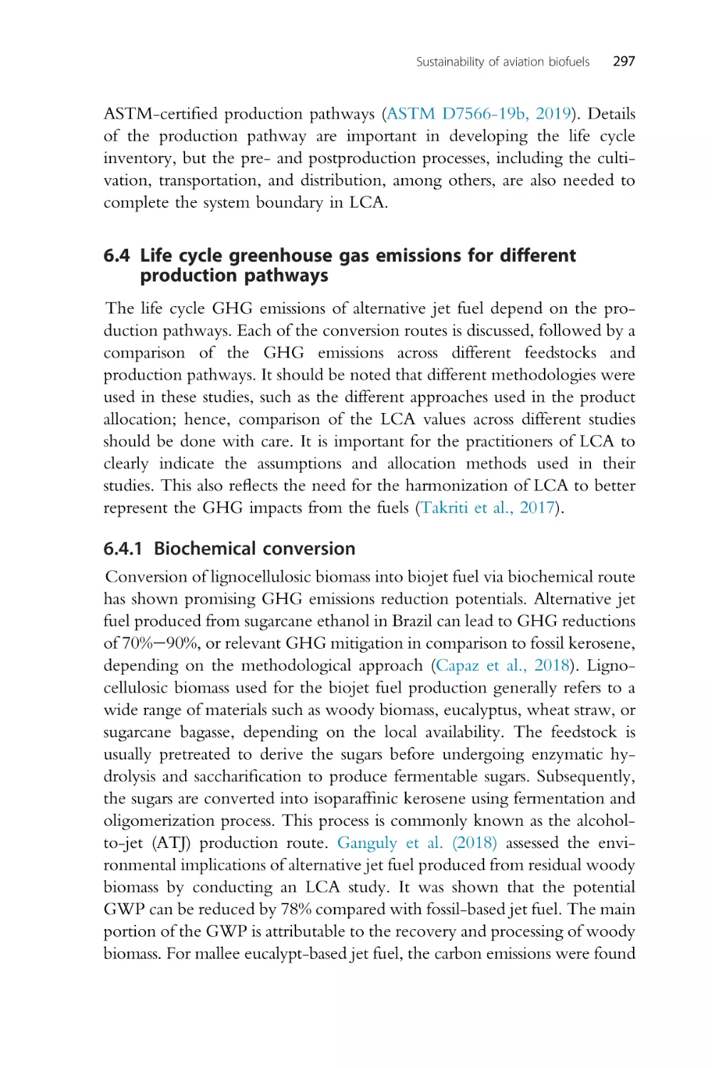 6.4 Life cycle greenhouse gas emissions for different production pathways
6.4.1 Biochemical conversion