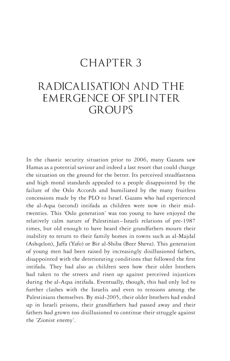 3. Radicalisation and the Emergence of Splinter Groups