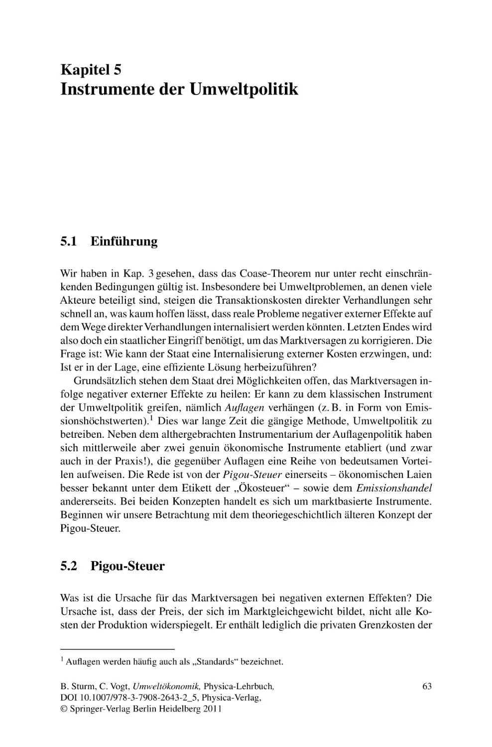 Instrumente der Umweltpolitik
5.1
Einführung
5.2
Pigou-Steuer