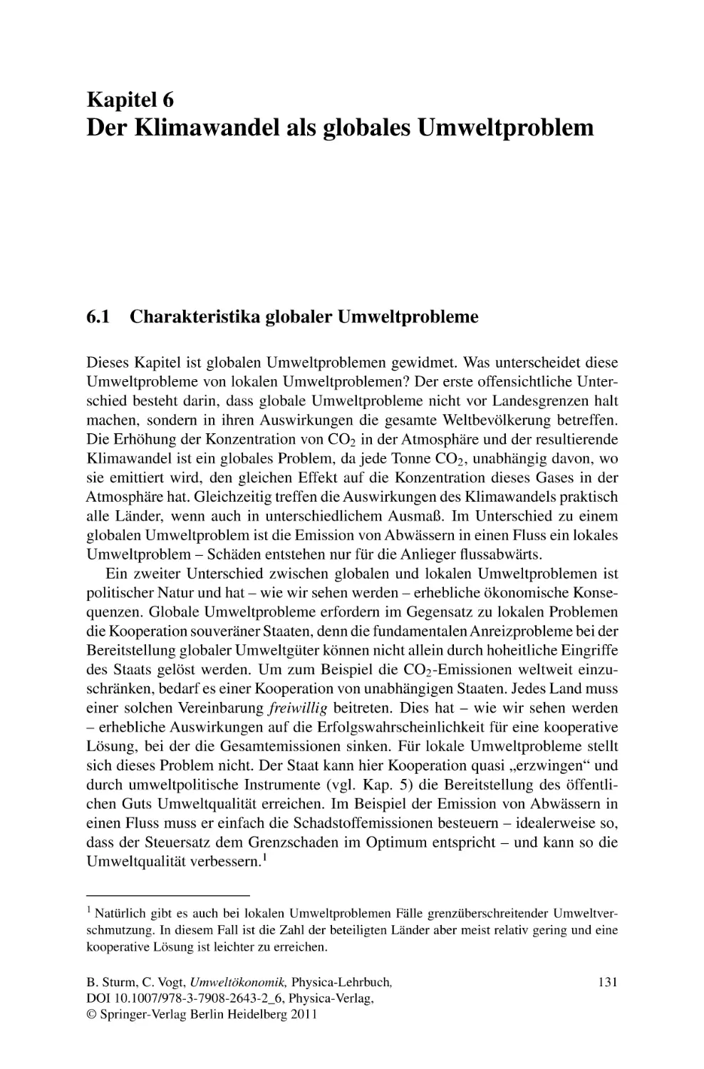 Der Klimawandel als globales Umweltproblem
6.1
Charakteristika globaler Umweltprobleme