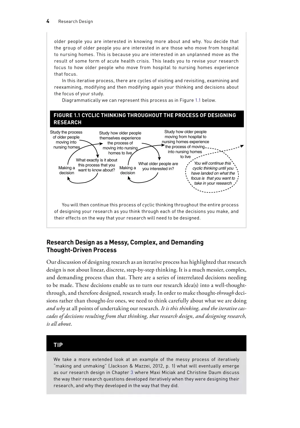 Research Design as a Messy, Complex, and Demanding Thought-Driven Process