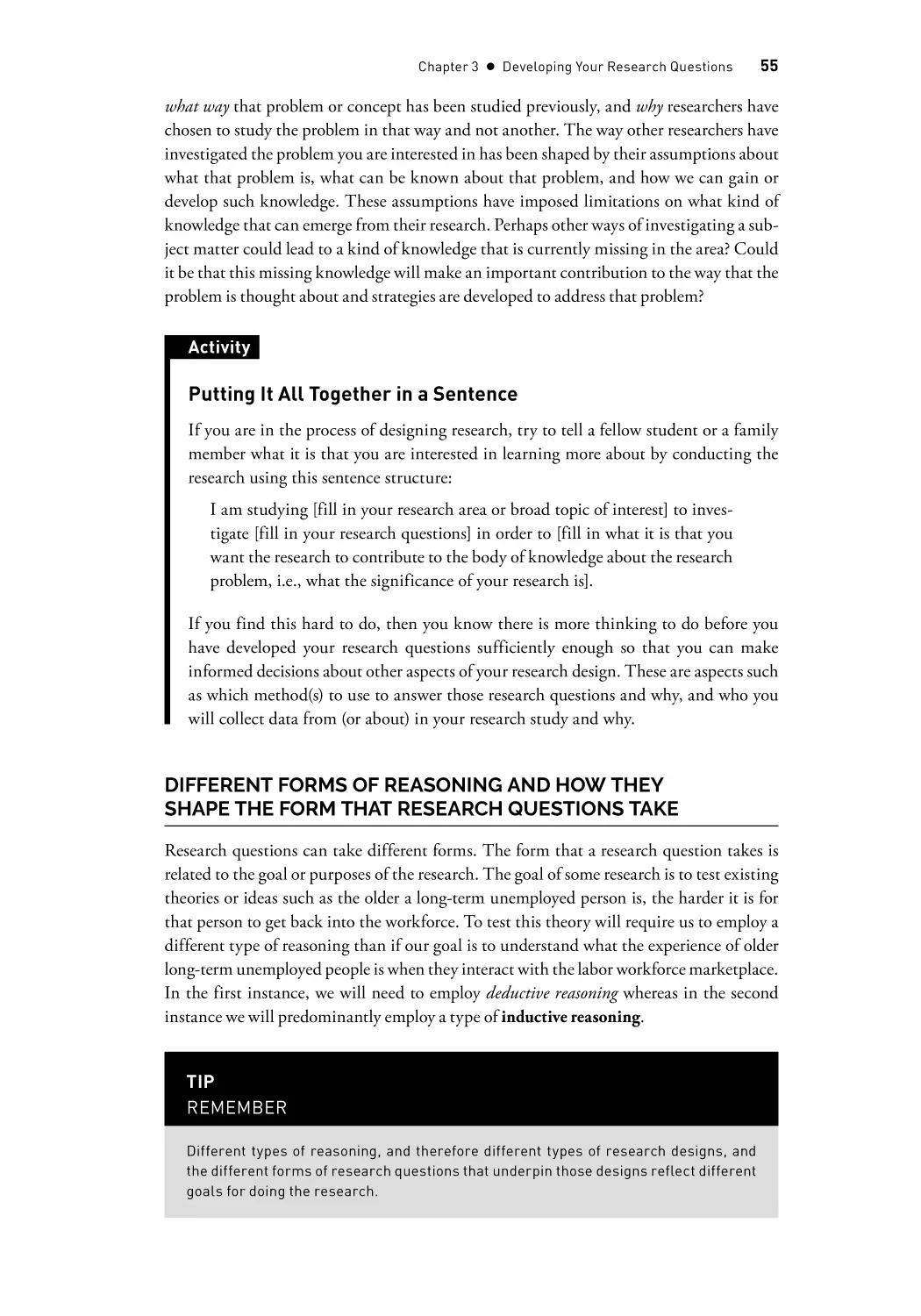 Different Forms of Reasoning and How They Shape the Form That Research Questions Take