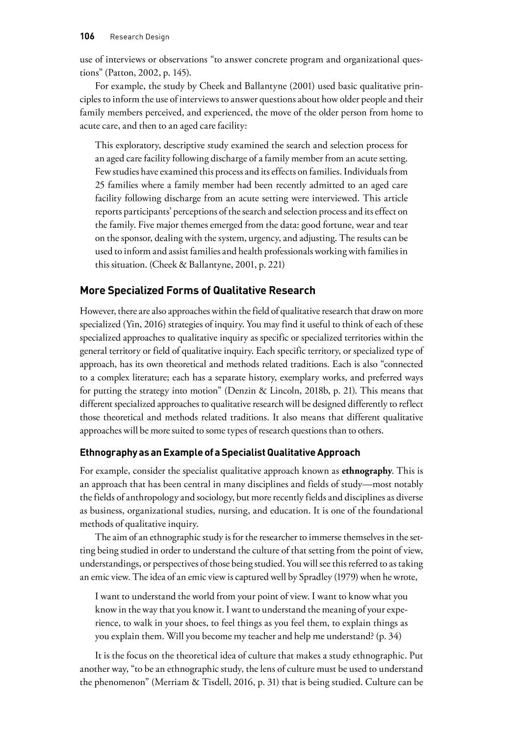 More Specialized Forms of Qualitative Research
Ethnography as an Example of a Specialist Qualitative Approach