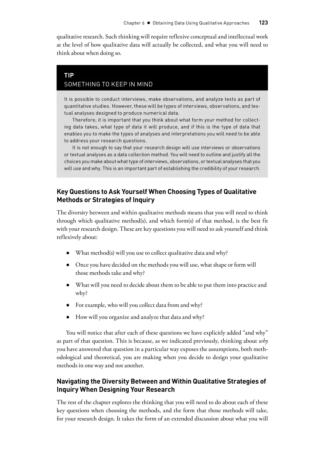 Key Questions to Ask Yourself When Choosing Types of Qualitative Methods or Strategies of Inquiry
Navigating the Diversity Between and Within Qualitative Strategies of Inquiry When Designing Your Research