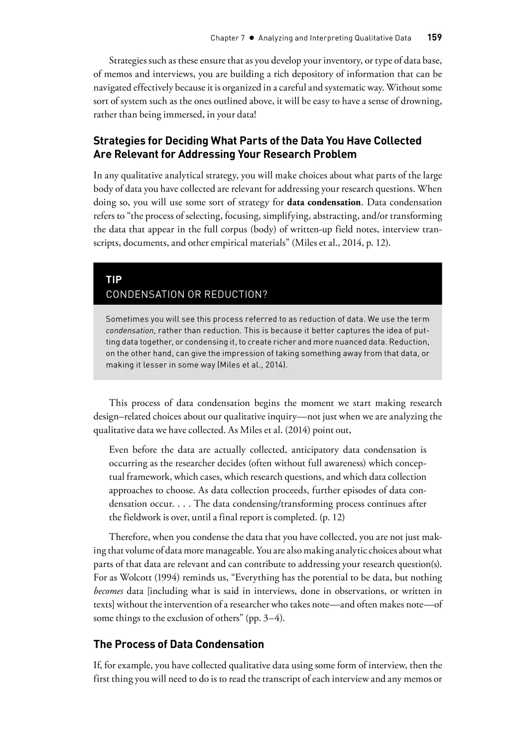 Strategies for Deciding What Parts of the Data You Have Collected Are Relevant for Addressing Your Research Problem
The Process of Data Condensation