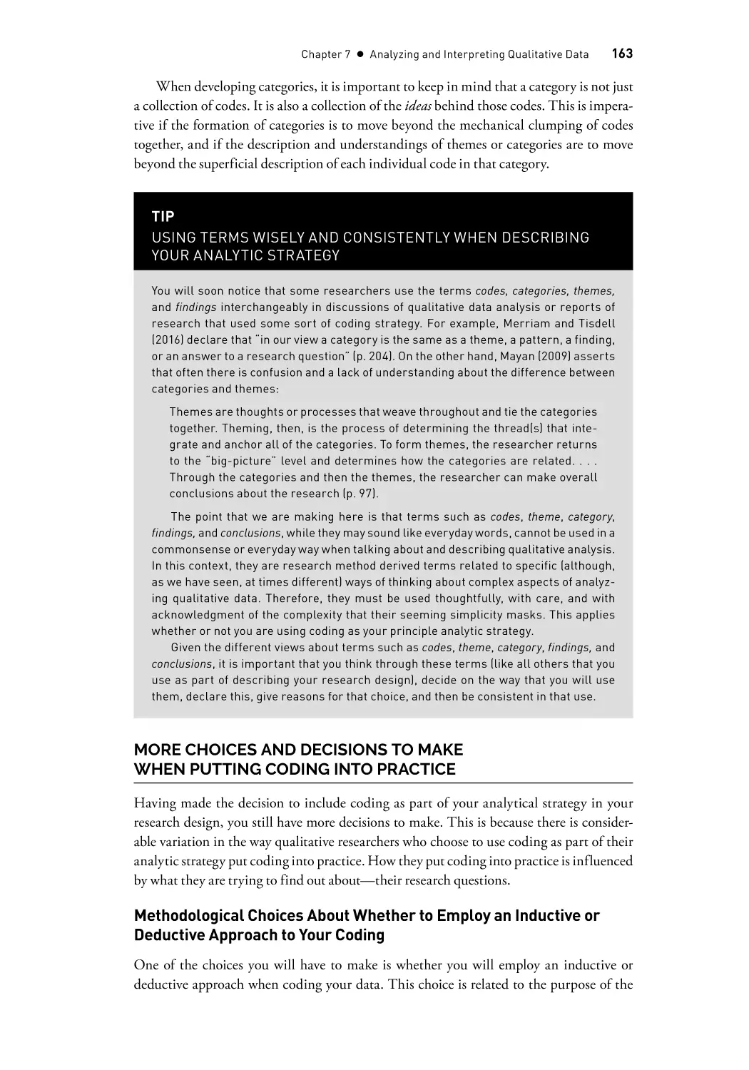 More Choices and Decisions to Make When Putting Coding Into Practice
Methodological Choices About Whether to Employ an Inductive or Deductive Approach to Your Coding