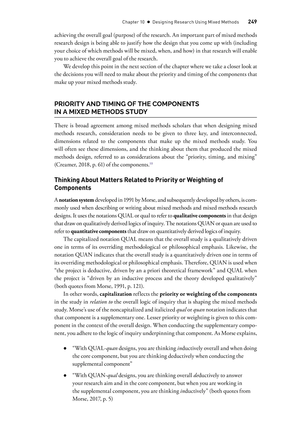 Priority and Timing of the Components in a Mixed Methods Study
Thinking About Matters Related to Priority or Weighting of Components