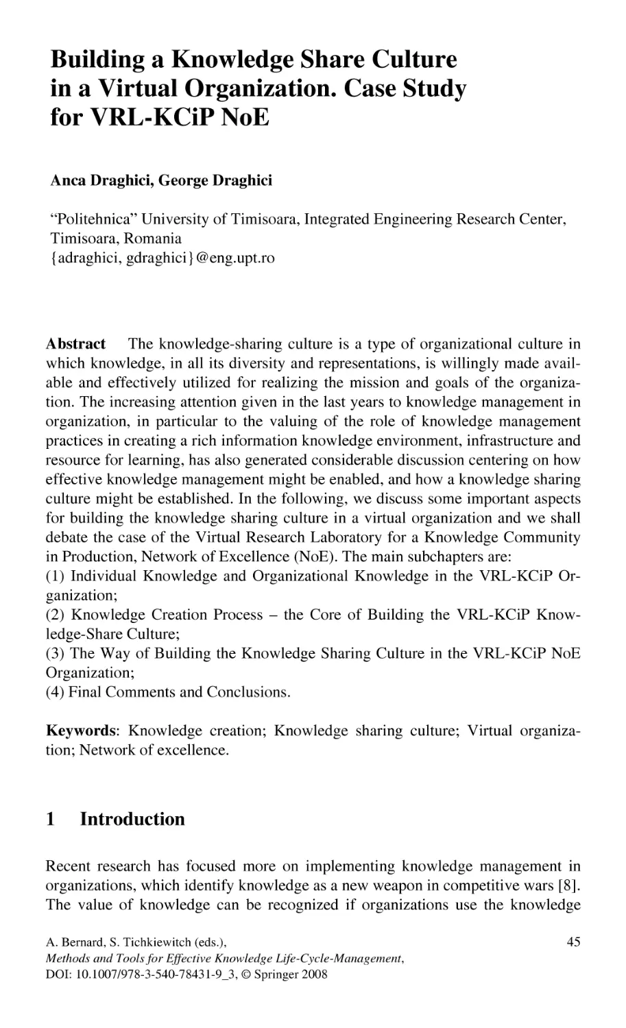 Building a Knowledge Share Culture in a Virtual Organization. Case Study for VRL-KCiP NoE