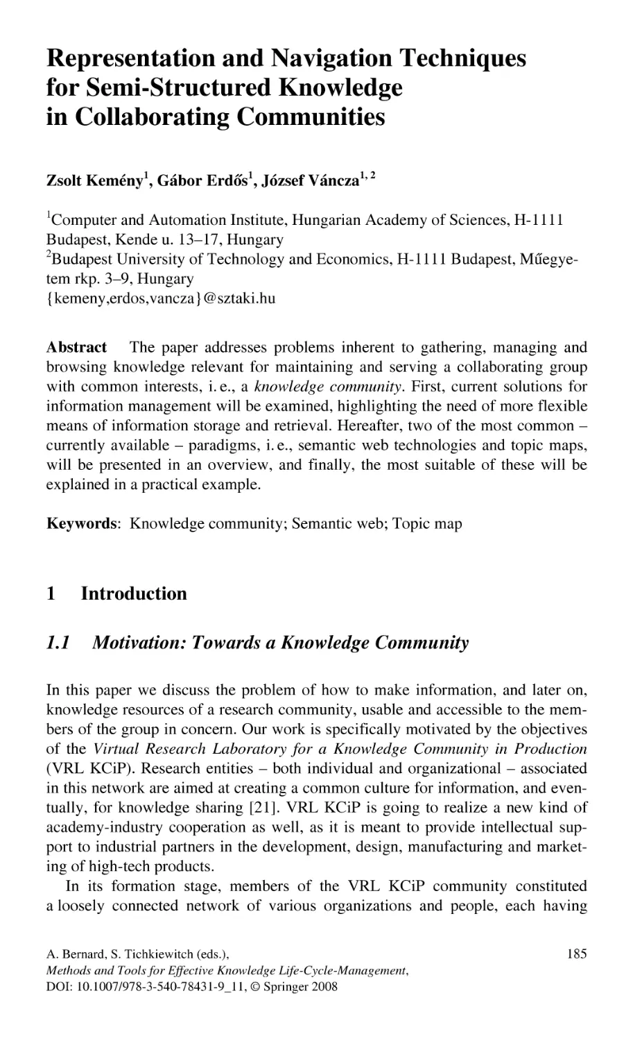 Representation and Navigation Techniques for Semi-Structured Knowledge in Collaborating Communities