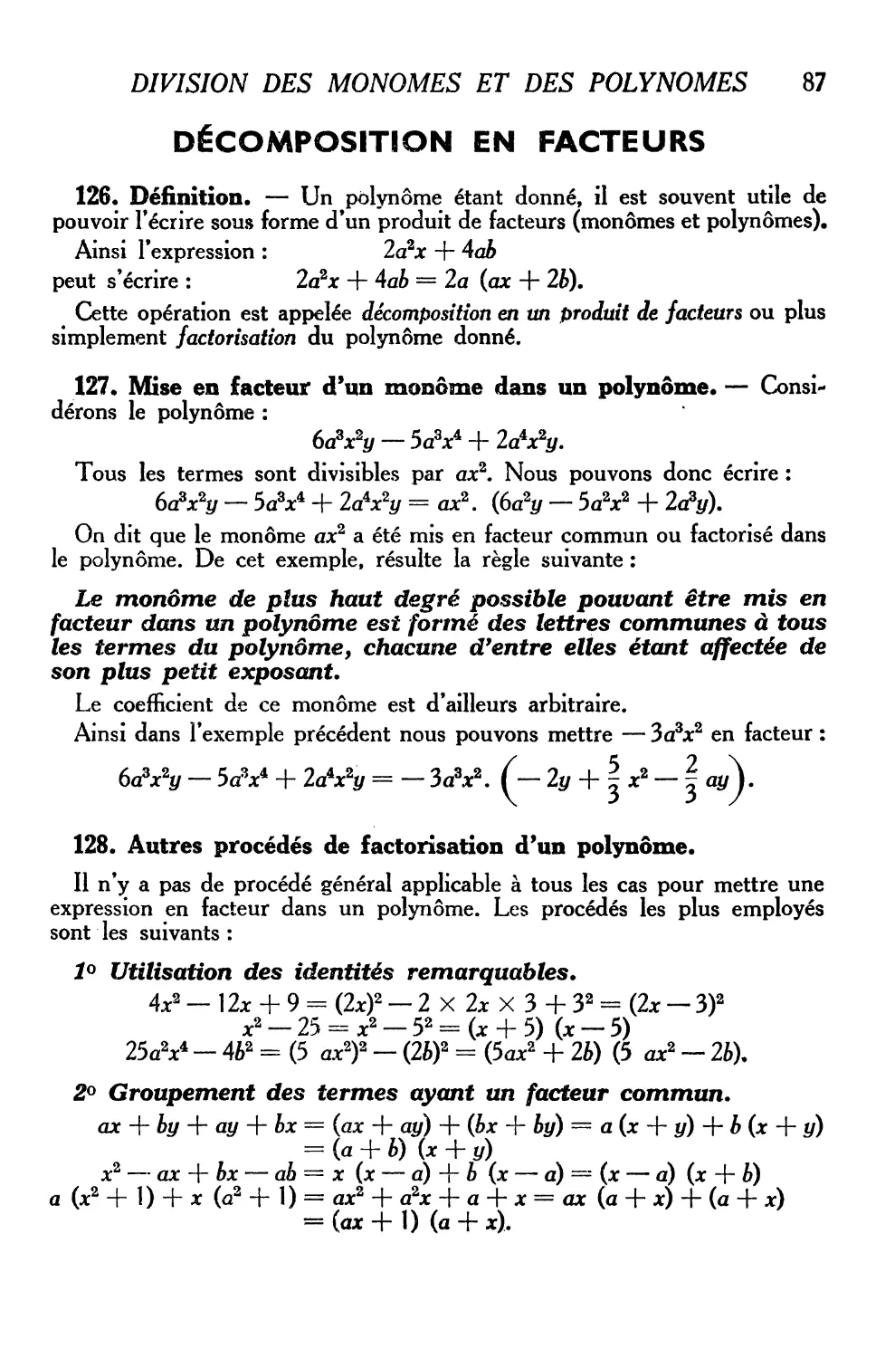 XVIIe leçon. —— Division des monômes et des polynômes — Décomposition en facteurs — Fractions rationnelles