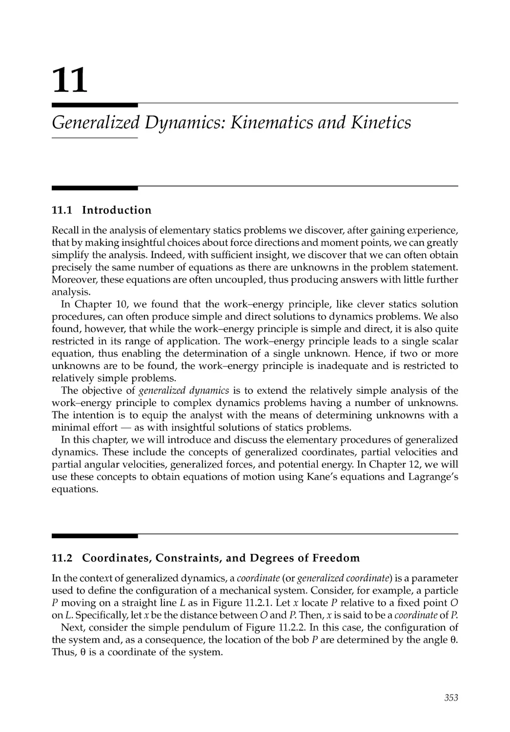 11.  Generalized Dynamics: Kinematics and Kinetics