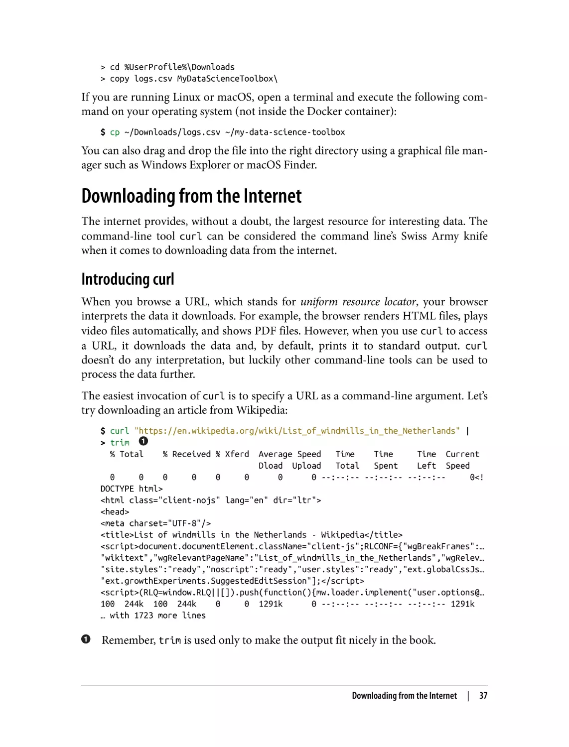 Downloading from the Internet
Introducing curl