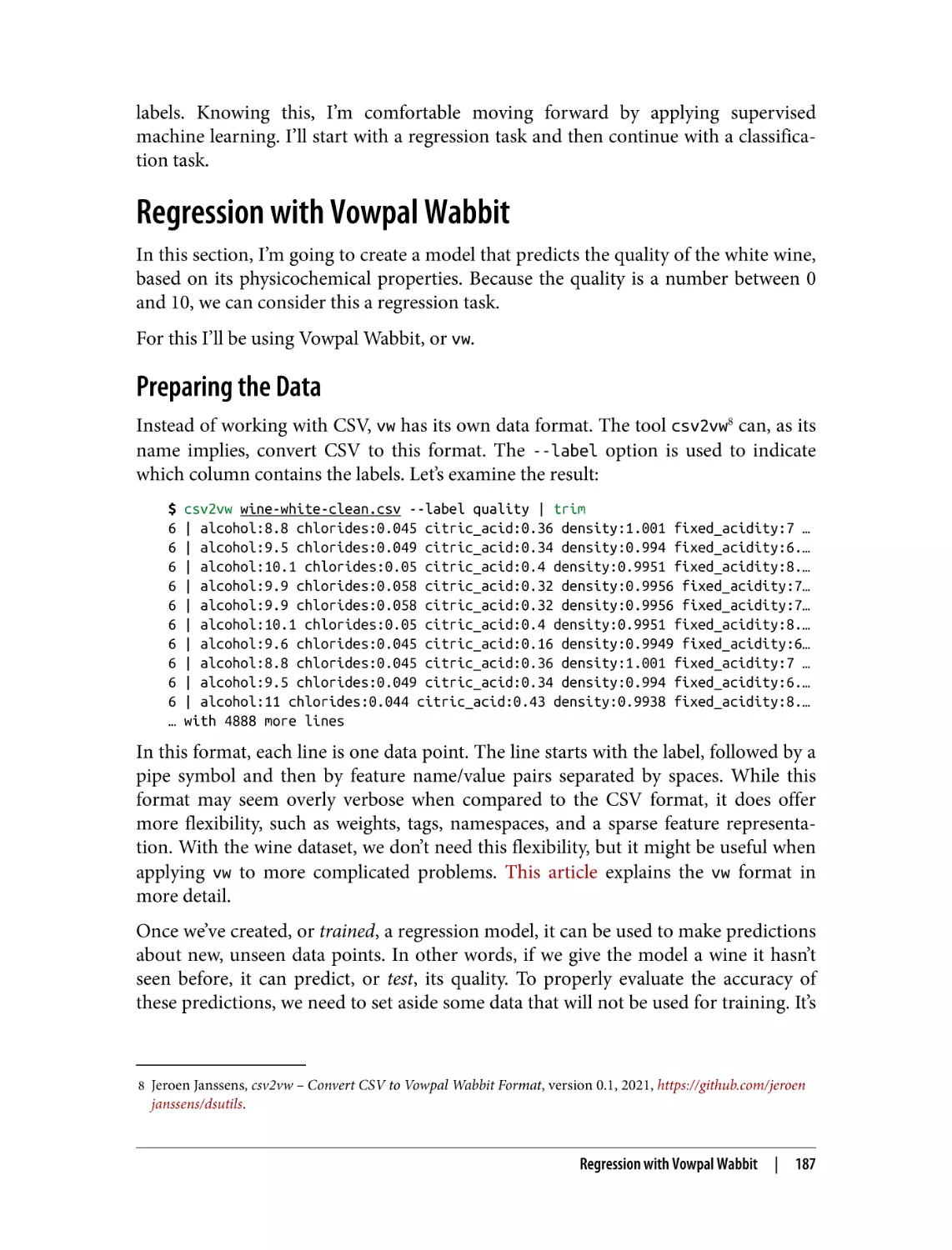 Regression with Vowpal Wabbit
Preparing the Data