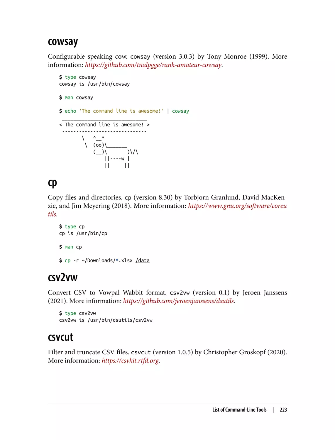 cowsay
cp
csv2vw
csvcut