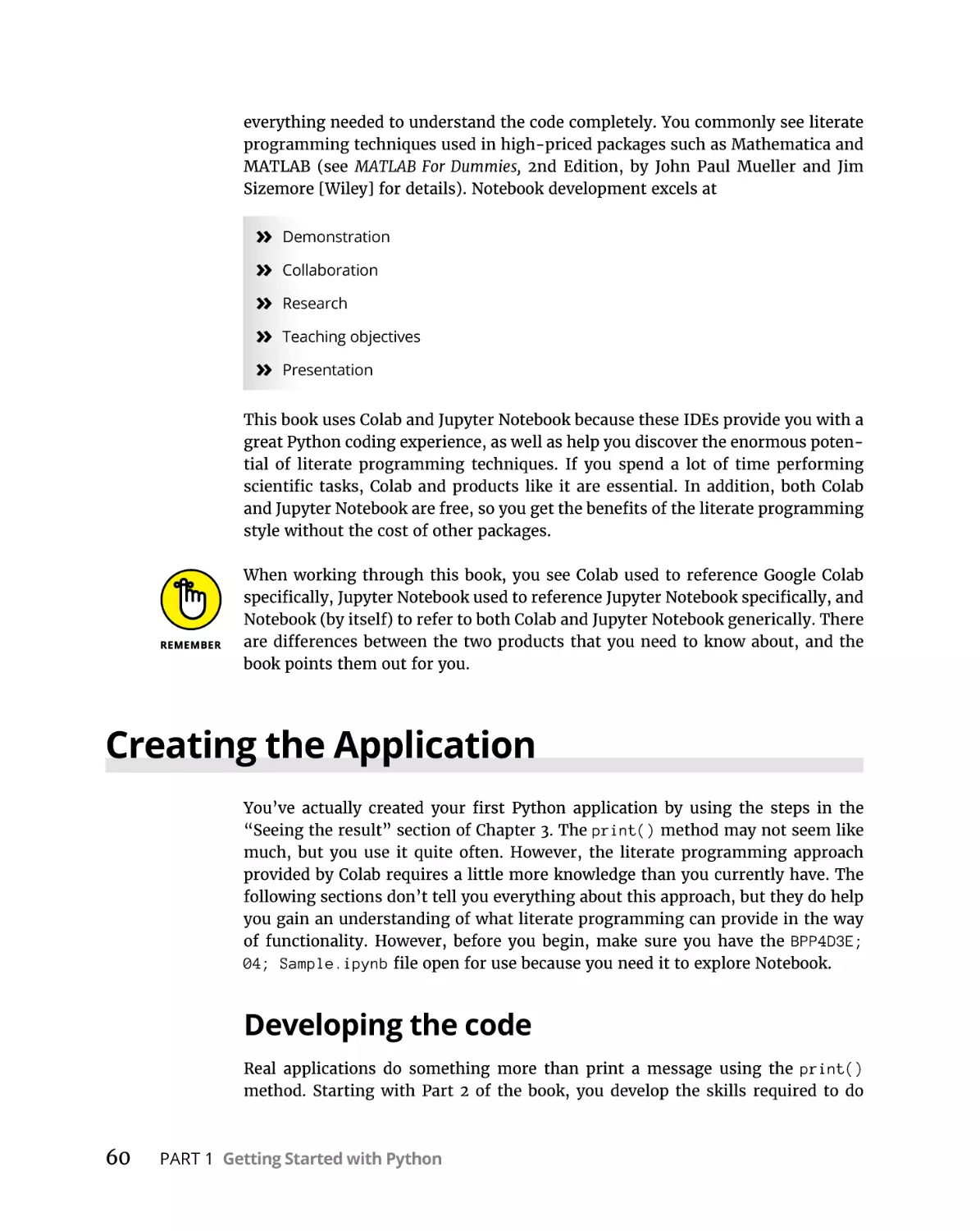 Creating the Application
Developing the code