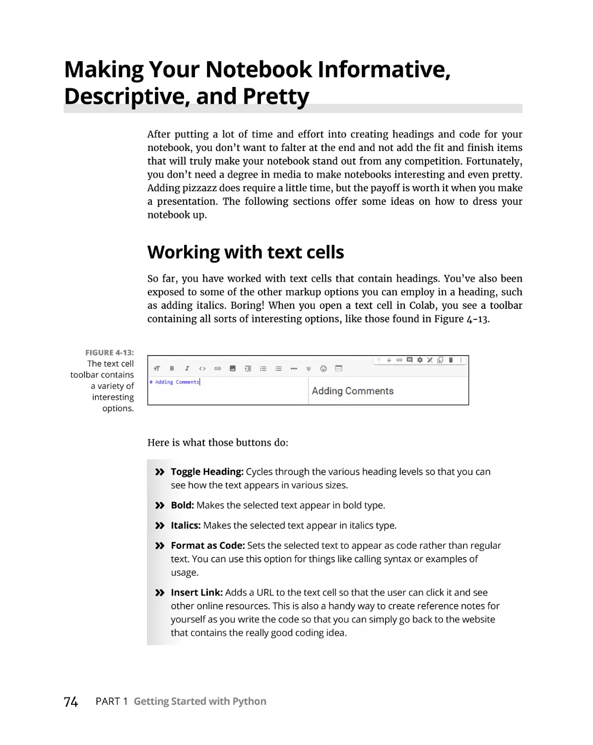 Making Your Notebook Informative, Descriptive, and Pretty
Working with text cells