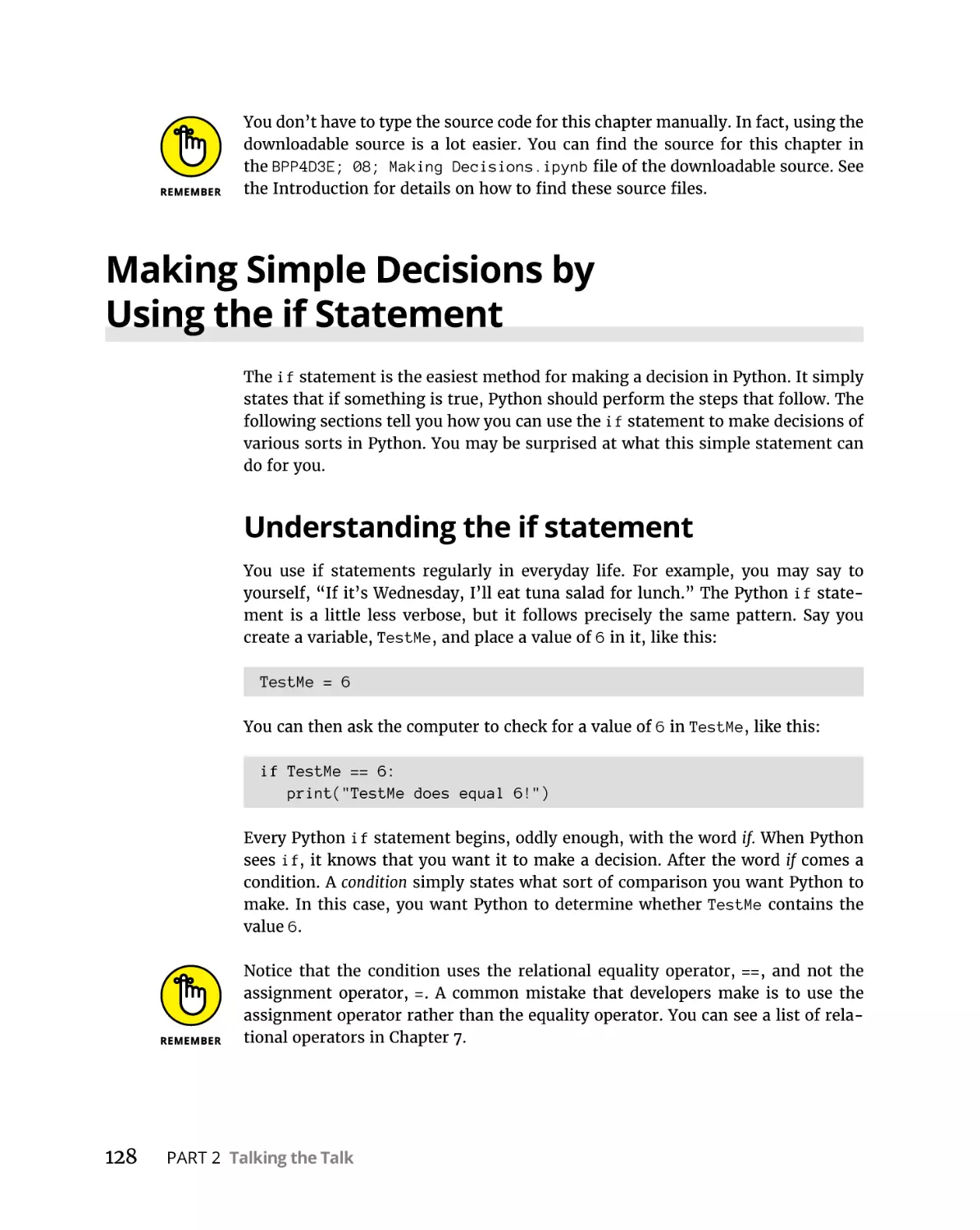 Making Simple Decisions by Using the if Statement
Understanding the if statement