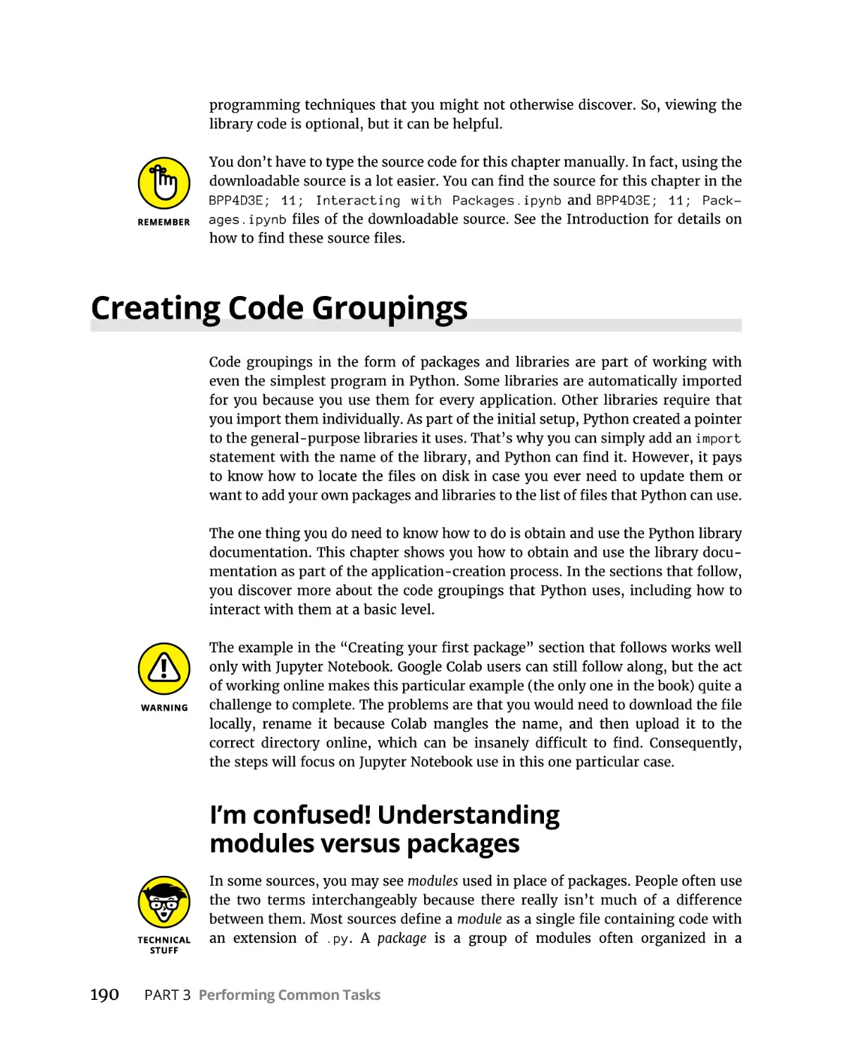 Creating Code Groupings
I’m confused! Understanding modules versus packages