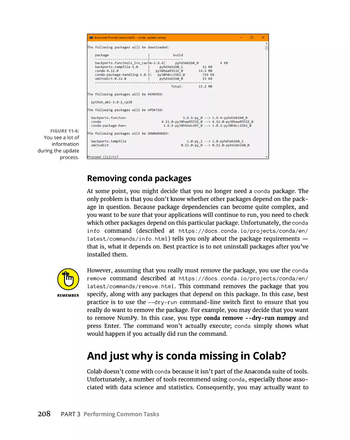 Removing conda packages
And just why is conda missing in Colab?