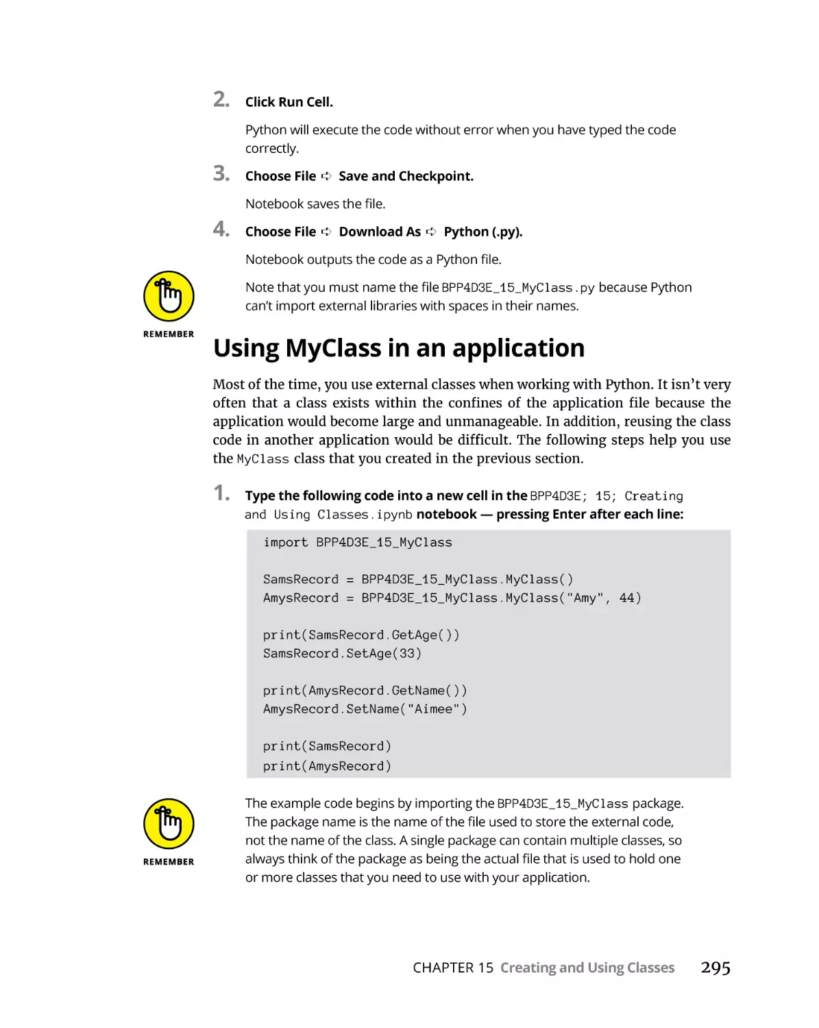 Using MyClass in an application