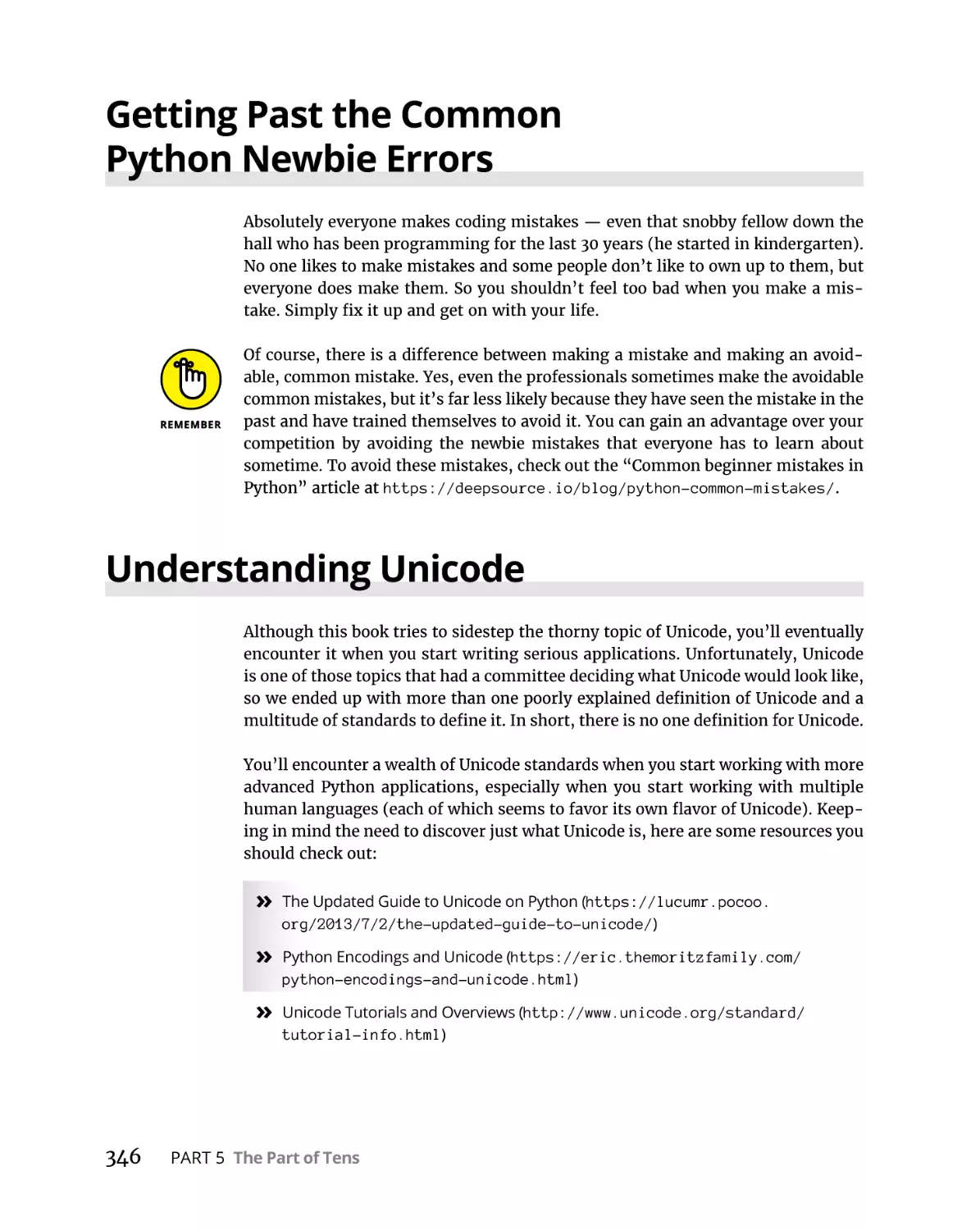 Getting Past the Common Python Newbie Errors
Understanding Unicode