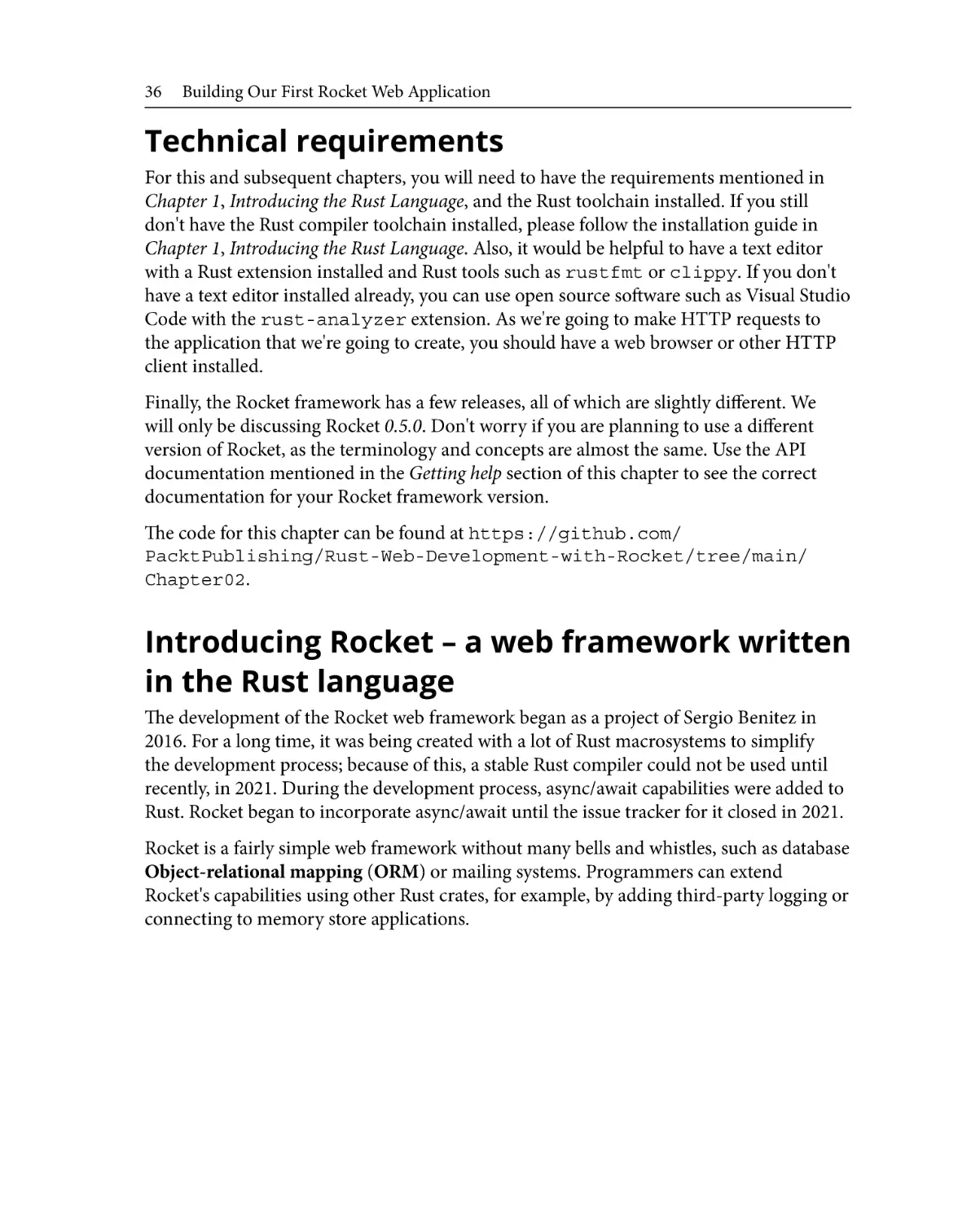 Technical requirements
Introducing Rocket – a web framework written in the Rust language