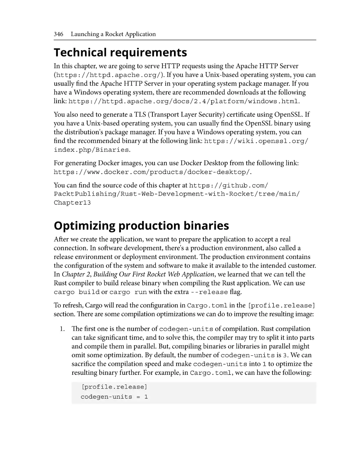 Technical requirements
Optimizing production binaries