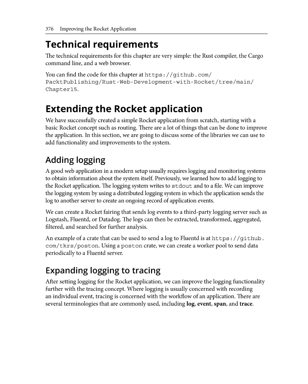 Technical requirements
Extending the Rocket application
Adding logging
Expanding logging to tracing