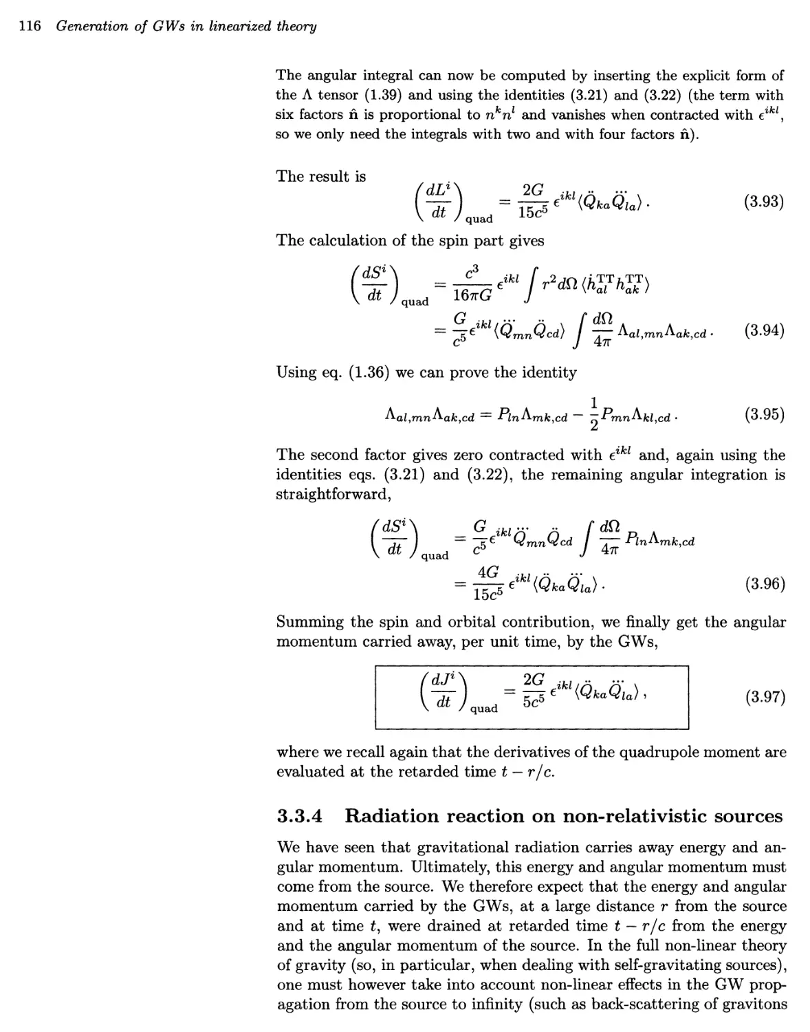 3.3.4 Radiation reaction on non-relativistic sources 116