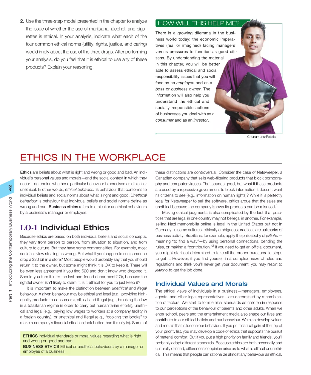 Ethics in the Workplace
LO‐1 Individual Ethics