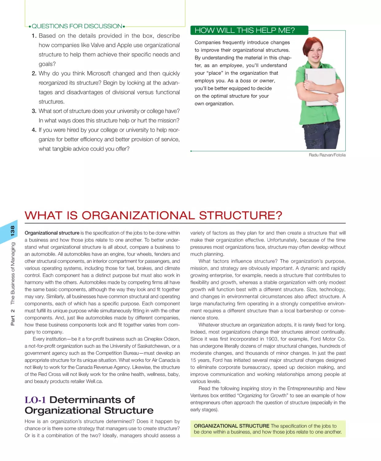 What Is Organizational Structure?
LO‐1 Determinants of Organizational Structure